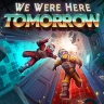 Packshot We Were Here Tomorrow